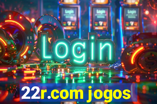 22r.com jogos